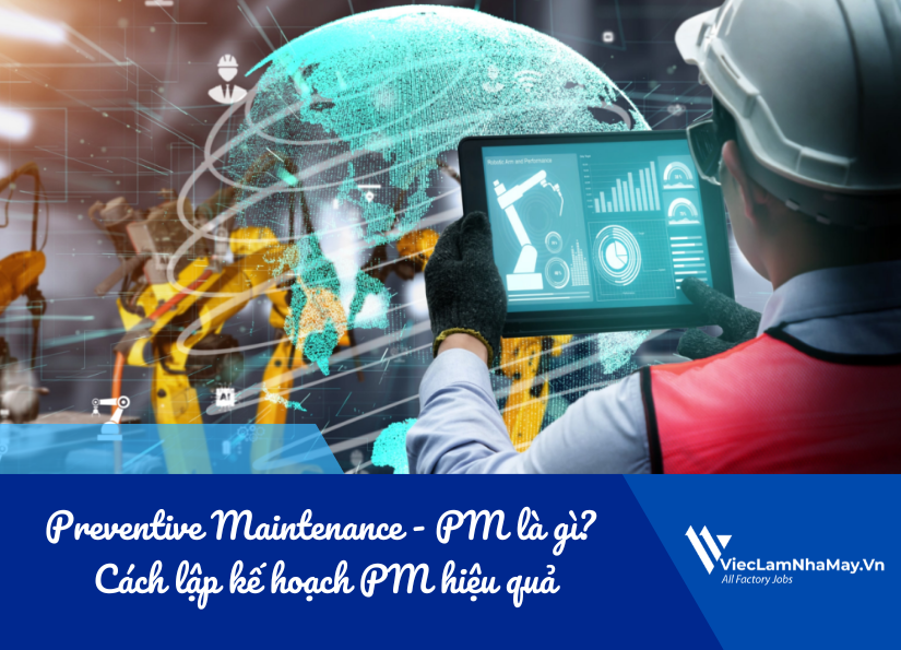 Preventive Maintenance - PM là gì