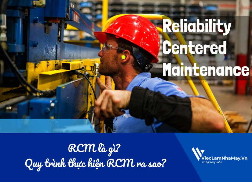 Reliability Centered Maintenance - RCM là gì