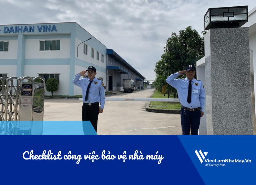 checklist công việc bảo vệ nhà máy