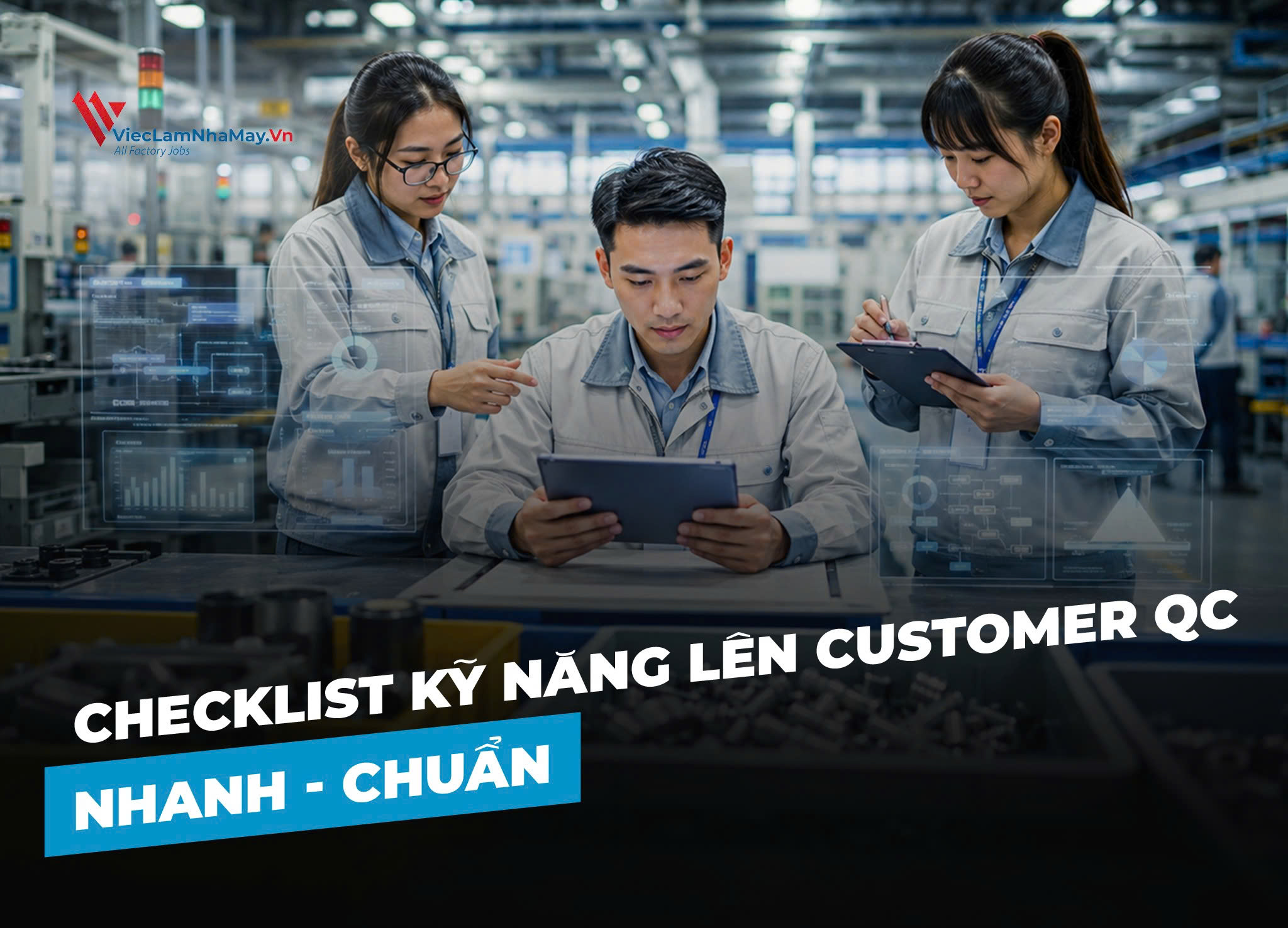 checklist kỹ năng lên customer qc nhanh - chuẩn