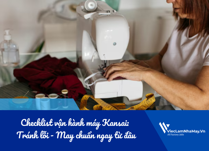 checklist vận hành máy may kansai