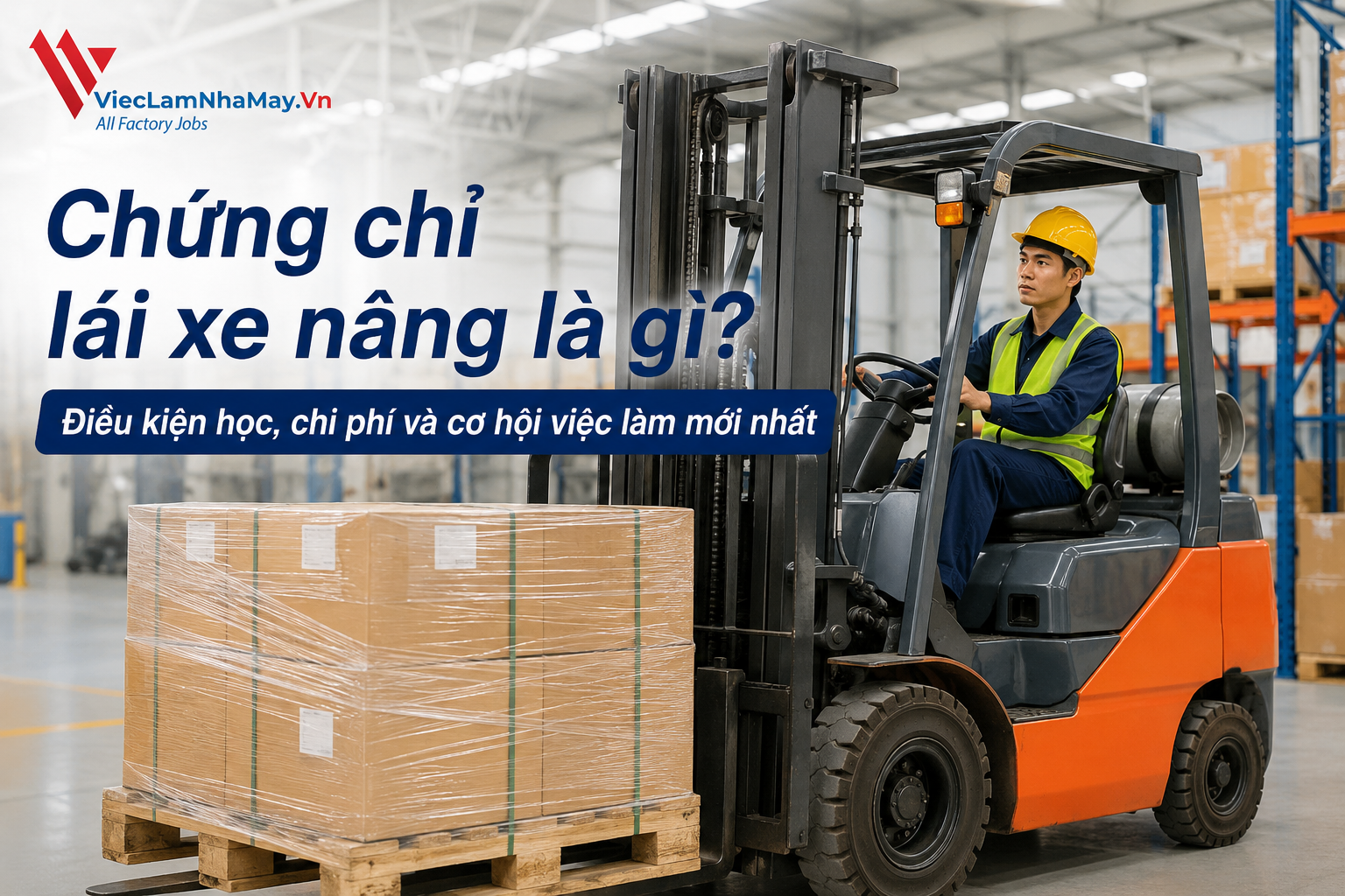 chứng chỉ lái xe nâng là gì