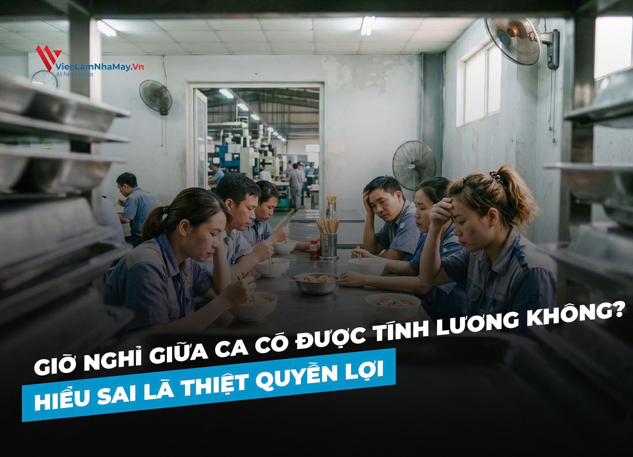 giờ nghỉ giữa ca có được tính lương
