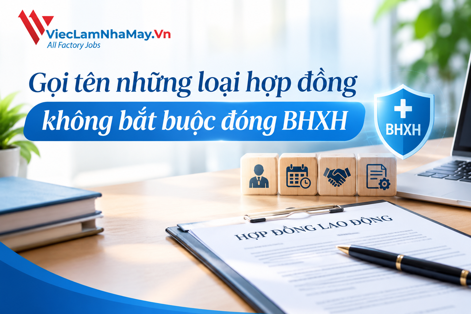 gọi tên những loại hợp đồng không bắt buộc đóng bhxh