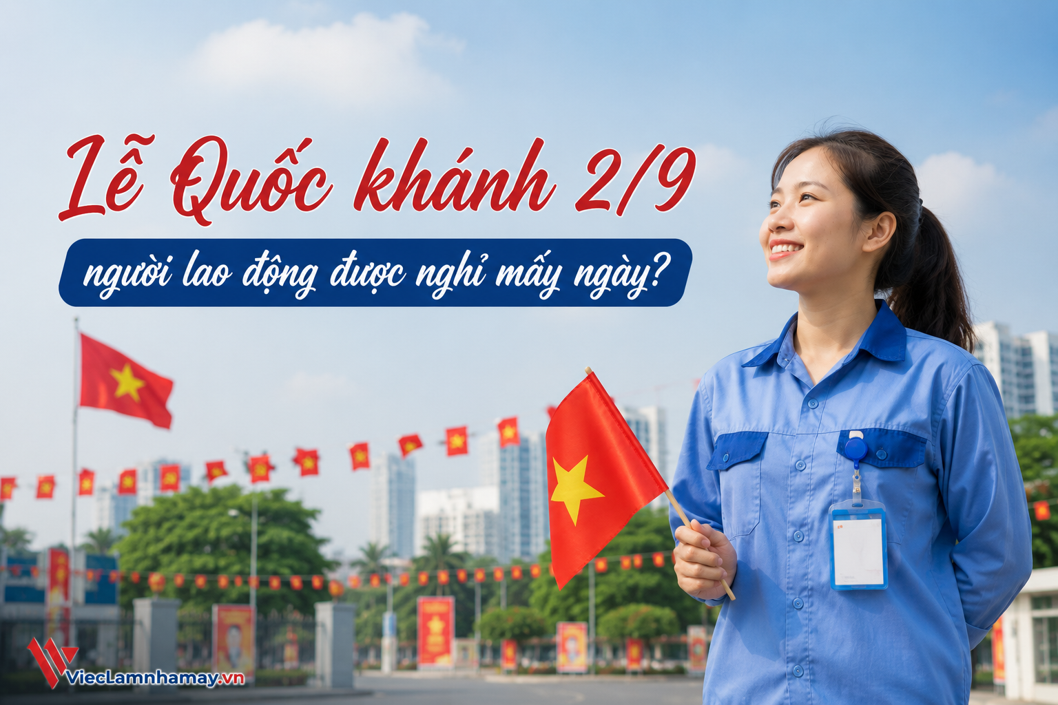 lễ quốc khánh 2/9, người lao động được nghỉ mấy ngày