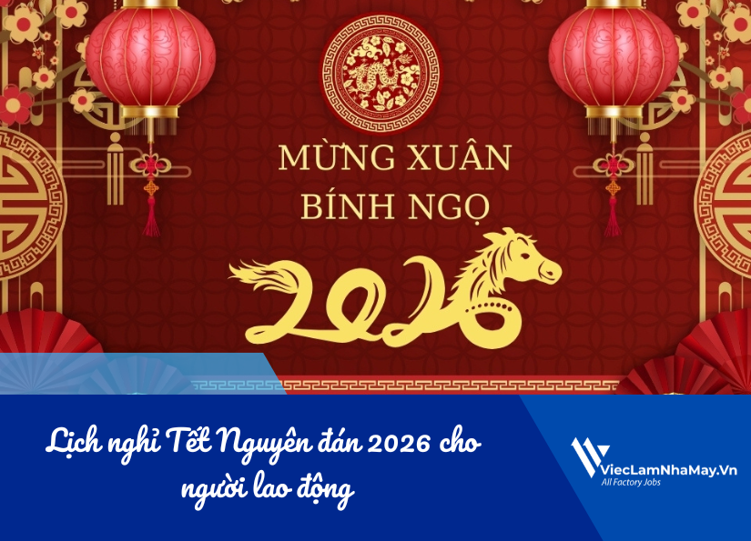 lịch nghỉ tết nguyên đán 2026 cho người lao động