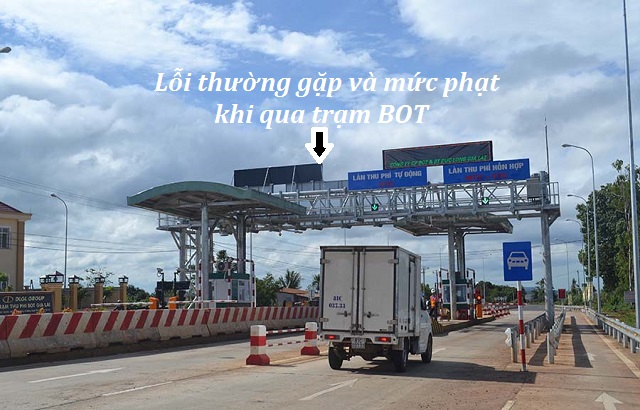 lỗi lái xe thường mắc phải khi đi qua trạm thu phí và mức phạt cụ thể