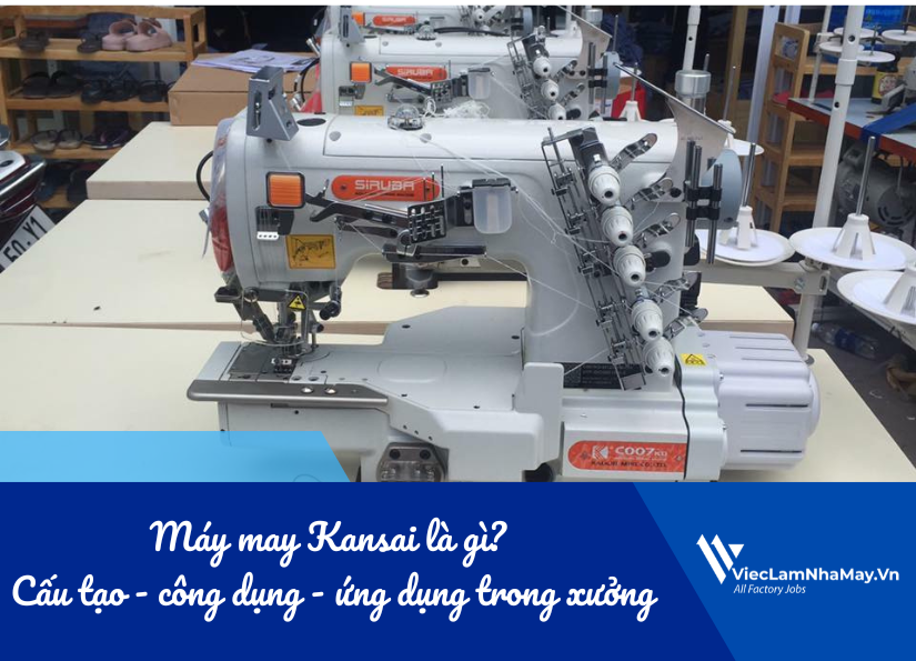 máy may kansai là gì