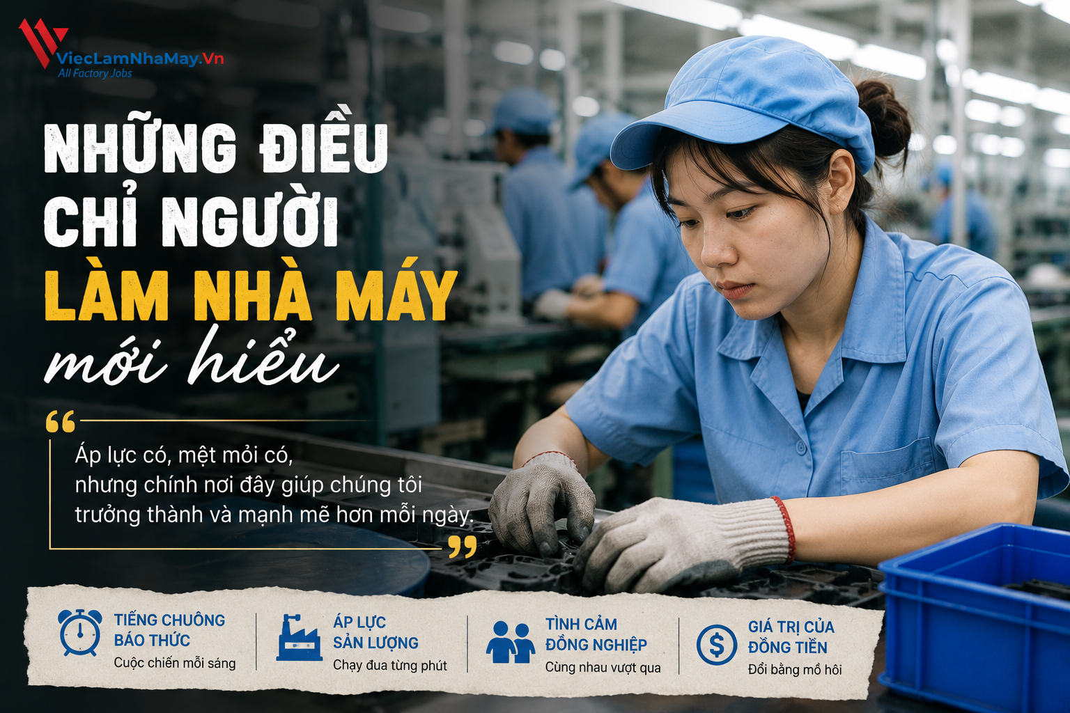 những điều chỉ người làm nhà máy mới hiểu...