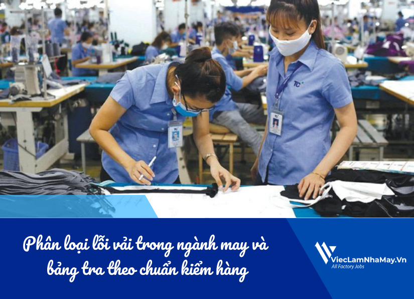 phân loại lỗi vải ngành may và bảng tra lỗi chi tiết