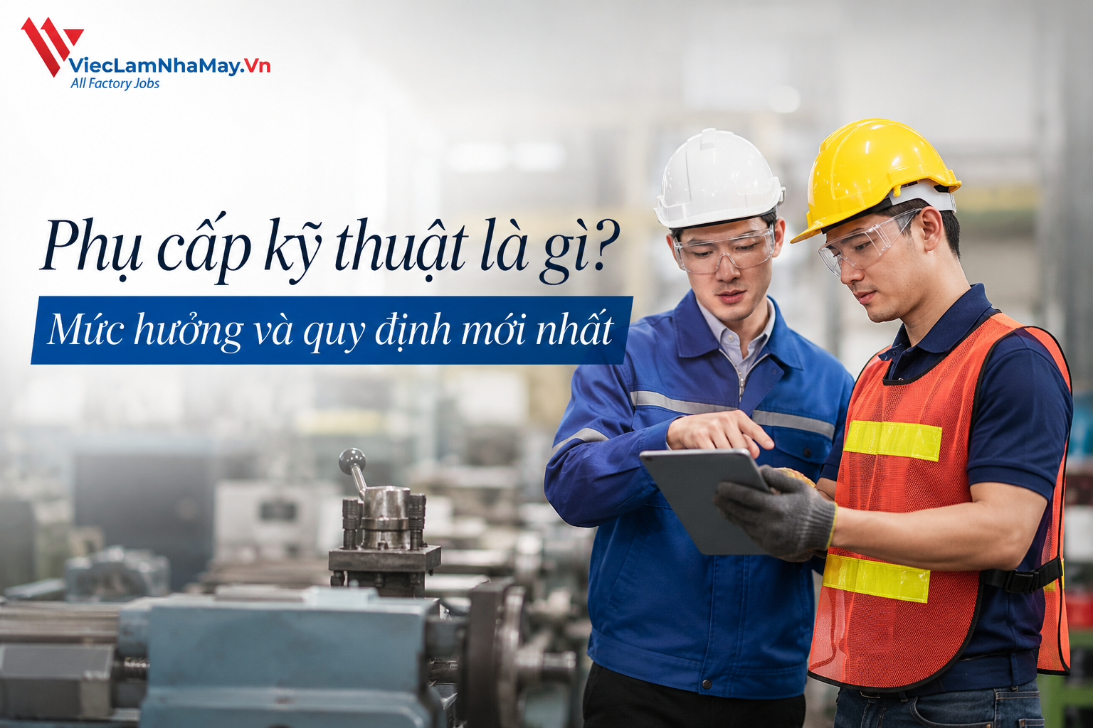 phụ cấp kỹ thuật là gì