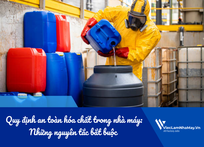 quy định an toàn hoá chất trong nhà máy