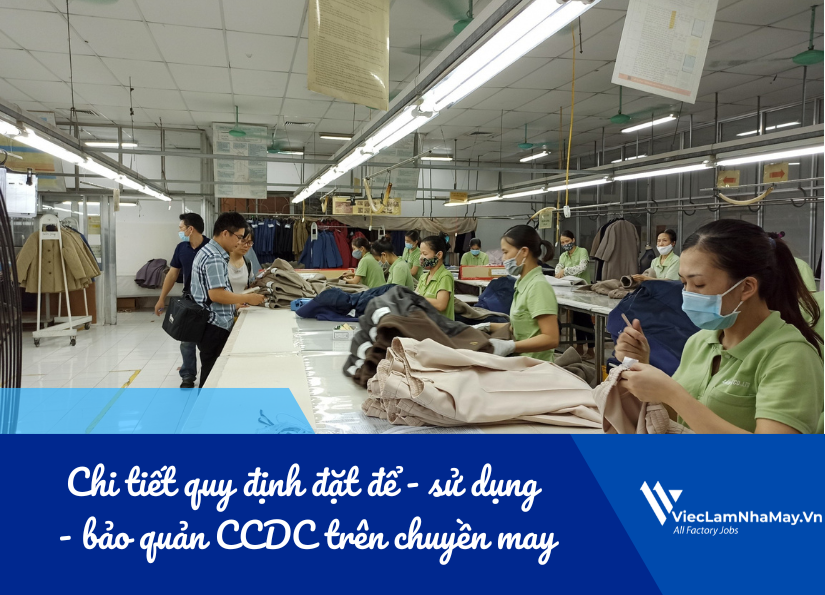 chi tiết quy định đặt để - sử dụng - bảo quản ccdc trên chuyền may