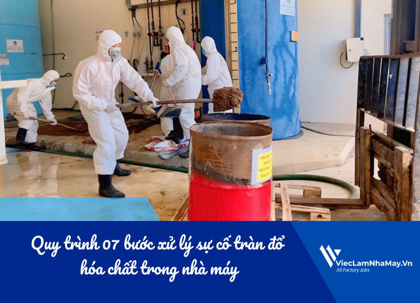 quy trình 7 bước xử lý sự cố tràn đổ hoá chất trong nhà máy