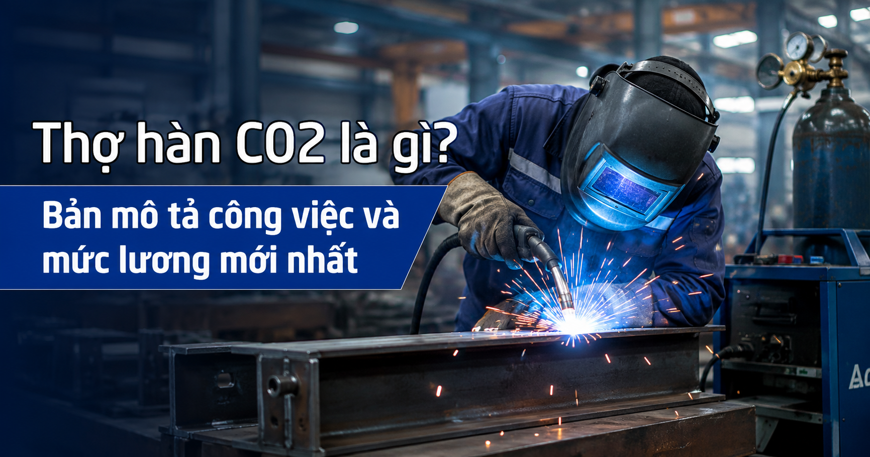 thợ hàn co2 là gì
