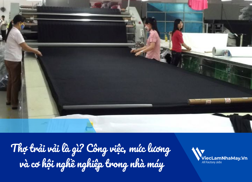 thợ trải vải là gì