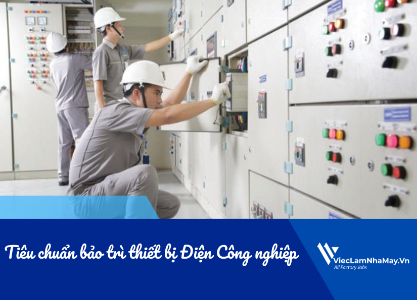 tiêu chuẩn bảo trì thiết bị điện công nghiệp