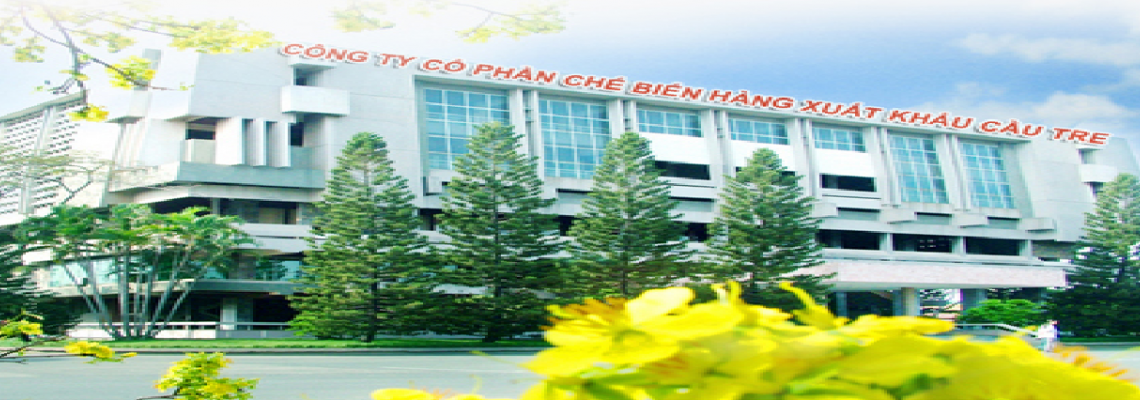 CÔNG TY CỔ PHẦN CHẾ BIẾN HÀNG XUẤT KHẨU CẦU TRE