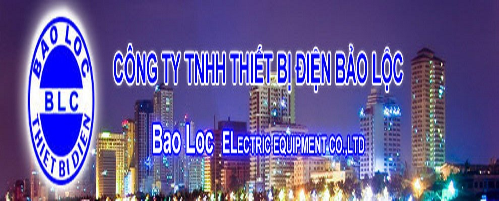 Công Ty TNHH Thiết Bị Điện Bảo Lộc