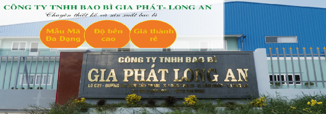 Công Ty TNHH BAO BÌ GIA PHÁT- LONG AN