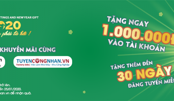 Tưng bừng Tết 2020, Tuyencongnhan.vn tặng quà siêu hấp dẫn