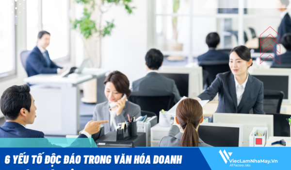 6 yếu tố độc đáo trong văn hóa doanh nghiệp Nhật Bản