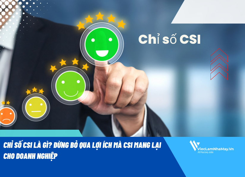 Chỉ số CSI và sự hài lòng khách hàng