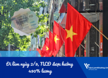 Đi Làm Ngày 2/9, Người Lao Động Được Hưởng 490% Lương