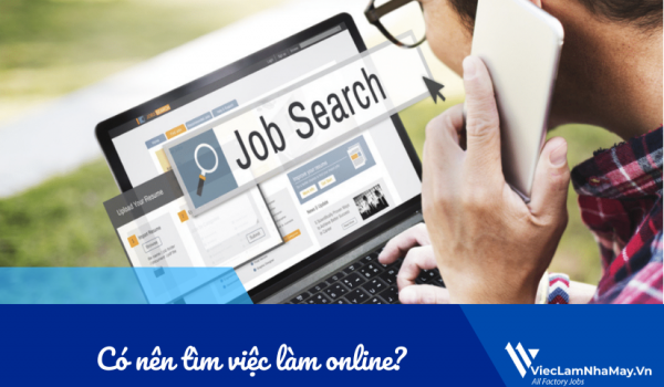 Có nên tìm việc làm online?
