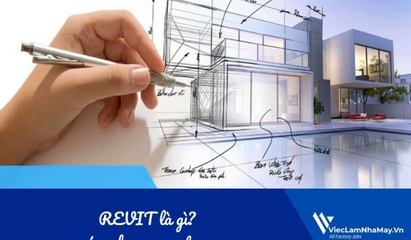REVIT là gì? 5 ứng dụng quan trọng của REVIT trong ngành kiến trúc - xây dựng