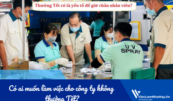 Có ai muốn làm việc cho công ty không thưởng Tết?