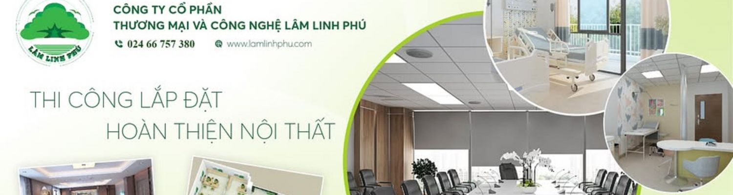 Công Ty Cổ Phần Thương Mại Và Công Nghệ Lâm Linh Phú