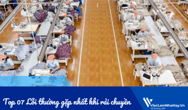 Top 07 Lỗi thường gặp nhất khi rải chuyền