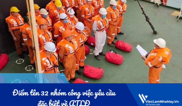 Điểm tên 32 nhóm công việc yêu cầu đặc biệt về ATLĐ