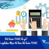 Kế toán nguyên vật liệu là gì? Kinh nghiệm thực tế làm kế toán NVL hiệu quả