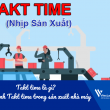Takt time là gì? Cách tính Takt time trong sản xuất nhà máy