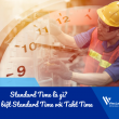 Standard Time là gì? Phân biệt Standard Time với Takt Time thế nào?