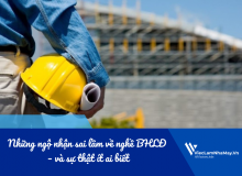 Những Ngộ Nhận Sai Lầm Về Nghề Bảo Hộ Lao Động – Và Sự Thật Ít Ai Biết