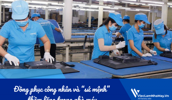 Đồng phục công nhân và “sứ mệnh” thầm lặng trong nhà máy