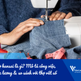 Thợ kansai là gì? Mô tả công việc, mức lương & so sánh với thợ vắt sổ