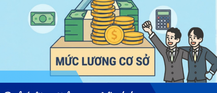 Dự kiến tăng 8% lương cơ sở từ 1/7/2026: Người lao động cần biết những gì?