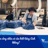 Làm công nhân có cần biết tiếng Anh không?