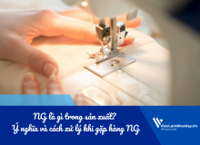 Ng Là Gì Trong Sản Xuất? Ý Nghĩa Và Cách Xử Lý Khi Gặp Hàng Ng Trong Nhà Máy
