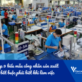 Top 9 biểu mẫu công nhân sản xuất bắt buộc phải biết khi làm việc trong nhà máy