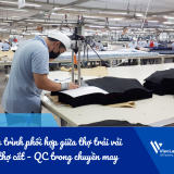 Quy trình phối hợp giữa thợ trải vải – thợ cắt – QC trong chuyền may