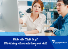 Nhân Viên C&b Là Gì? Bản Mô Tả Công Việc Và Mức Lương Mới Nhất Trong Nhà Máy