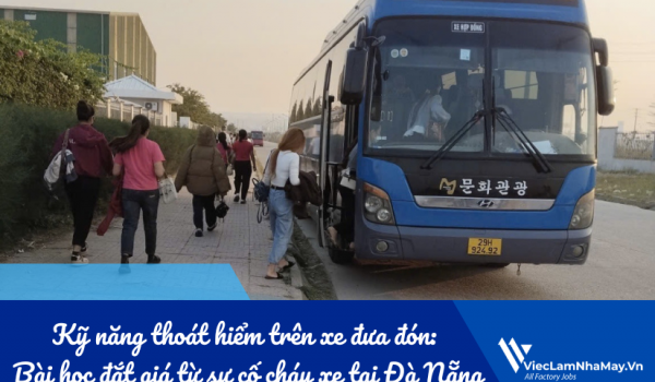 Kỹ năng thoát hiểm trên xe đưa đón: Bài học đắt giá từ sự cố cháy xe tại Đà Nẵng