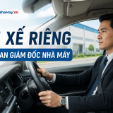 Tài xế riêng cho ban giám đốc nhà máy là gì? Bản mô tả công việc và mức lương mới nhất