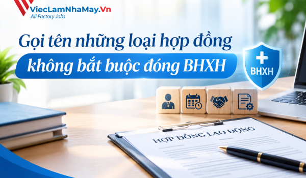 Gọi tên những loại hợp đồng không bắt buộc đóng BHXH