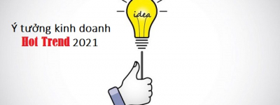 Gọi tên 20 xu hướng kinh doanh sẽ là Hot Trend 2021